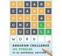 Anagram Challenge with 300 Puzzles to do Anywhere, Anytime: Word Scramble Books for Adults, Part 2