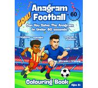 Anagram Football Colouring Book - Can You Solve The Anagram Under 60 Seconds?
