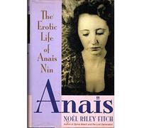 Anais: Erotic Life of Anais Nin
