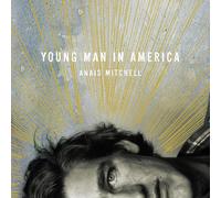 Anaïs Mitchell – Young Man in America – Vinyl