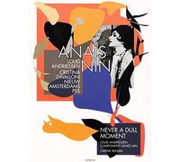 Anaïs Nin/Never A Dull Moment: Nieuw Amsterdams Peil [DVD]
