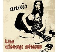 Anais - The Cheap Show - Ltd