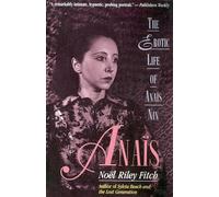 Anais: The Erotic Life of Anais Nin