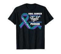 Anal Cancer Picked A Fight with The Wrong Person Warriors T-Shirt