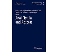 Anal Fistula and Abscess (Coloproctology)