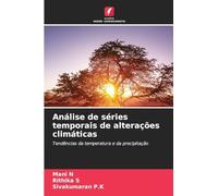 Análise de séries temporais de alterações climáticas: Tendências da temperatura e da precipitação