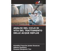 ANALISI DEL CICLO DI VITA DEL TRATTAMENTO DELLE ACQUE REFLUE