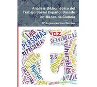 Análisis Bibliométrico del Trabajo Social Español Basado en Mapas de Ciencia
