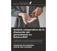 Análisis comparativo de la disolución del paracetamol en Bukavu/RDC: Comparación de la cinética de disolución in vitro del medicamento y el genérico: problemas de los ODS