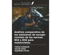 Análisis comparativo de las emisiones de escape: revisión de las normas BS4 y BS6 para motocicletas