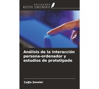 Análisis de la interacción persona-ordenador y estudios de prototipado