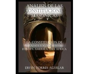 Análisis de las Constituciones Masónicas (Masonería)