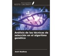 Análisis de las técnicas de selección en el algoritmo genético