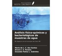 Análisis físico-químicos y bacteriológicos de muestras de agua: Río Itapecuru en el municipio de Codó, MA