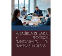 ANALÍTICA DE DATOS Y PROCESOS EMPRESARIALES EN EMPRESAS INGLESAS
