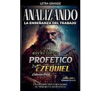 Analizando la Enseñanza del Trabajo en el Libro Profético de Ezequiel: 17