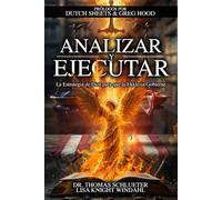 Analizar y Ejecutar: La Estrategia de Dios para que la Ekklesia Gobierne