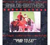 Analog Brothers - Pimp To Eat