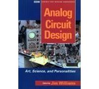 Analog Circuit Design: Art, Science and Personalities (EDN Series for Design Engineers)