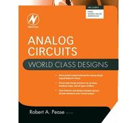 Analog Circuits. Pease, Baker, Burwen, Franco, Perkins, (CON) 9780750686273