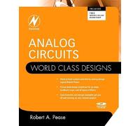 Analog Circuits: World Class Designs by Robert A Pease | Paperback | 2008