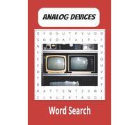 Analog Word Search Puzzle Book: Word Searches with Easy-to-Read Print about Analog, Devices, and More I 6x9 inches, 100 pages I 50 Puzzles...Gift for Vacations, Holidays and Spare Time