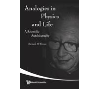Analogies in physics and life: a scientific autobiography