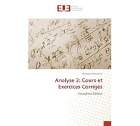 Analyse 3: Cours et Exercices Corrigés