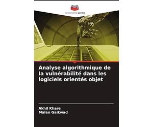 Analyse algorithmique de la vulnérabilité dans les logiciels orientés objet