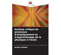 Analyse critique du processus d'enseignement et d'apprentissage de la physique à l'école