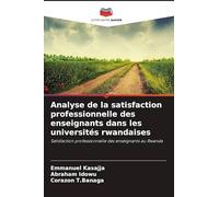 Analyse de la satisfaction professionnelle des enseignants dans les universités rwandaises