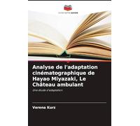Analyse de l'adaptation cinématographique de Hayao Miyazaki, Le Château ambulant: Une étude d'adaptation