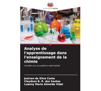 Analyse de l'apprentissage dans l'enseignement de la chimie: Accéder aux conceptions alternatives