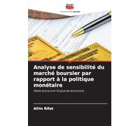 Analyse de sensibilité du marché boursier par rapport à la politique monétaire: Petite économie VS grande économie