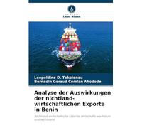Analyse der Auswirkungen der nichtland-wirtschaftlichen Exporte in Benin: Nichtland-wirtschaftliche Exporte, Wirtschafts-wachstum und Wohlstand