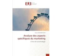Analyse des aspects spécifiques du marketing: à l'ère de la technologie