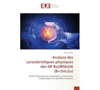 Analyse des caractéristiques physiques des DP Ba2BMoO6 (B=Sm, Eu): Étude théorique des propriétés structurales, magnétiques et optoélectroniques