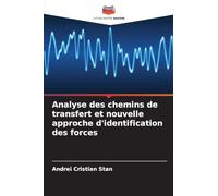 Analyse des chemins de transfert et nouvelle approche d'identification des forces