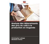 Analyse des déterminants des prix du café à la production en Ouganda