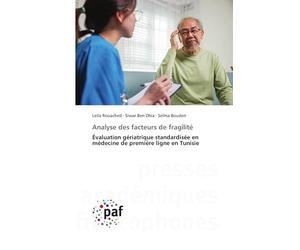 Analyse des facteurs de fragilité: Évaluation gériatrique standardisée en médecine de première ligne en Tunisie