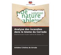 Analyse des incendies dans le biome du Cerrado: Étude de cas pour le parc national de Jalapão-TO