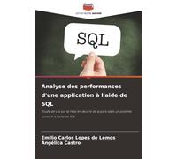 Analyse des performances d'une application à l'aide de SQL: Étude de cas sur la mise en œuvre de la paie dans un système existant à l'aide de SQL: ... paie dans un système existant à l'aide de SQL
