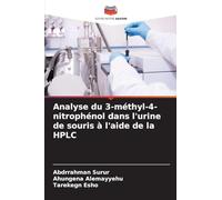Analyse du 3-méthyl-4-nitrophénol dans l'urine de souris à l'aide de la HPLC