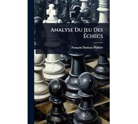 Analyse Du Jeu Des Échecs
