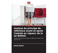 Analyse du principe de référence avant et après l'entrée en vigueur de la loi BilMoG: Analyse critique du principe de référence à partir d'un cas concret