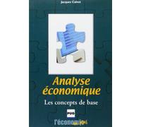 ANALYSE ECONOMIQUE / LES CONCEPTS DE BASE