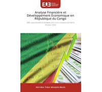 Analyse Financière et Développement Économique en République du Congo: Défis, opportunités et stratégies pour une croissance durable à l'horizon 2035