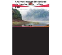 Analyse morphométrique du bassin de la rivière Bori: Nord du Maharashtra