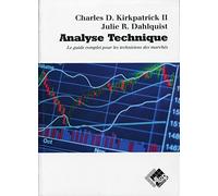 Analyse technique: Le guide complet pour les techniciens des marchés.