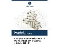 Analyse von Metformin in menschlichem Plasma mittels HPLC